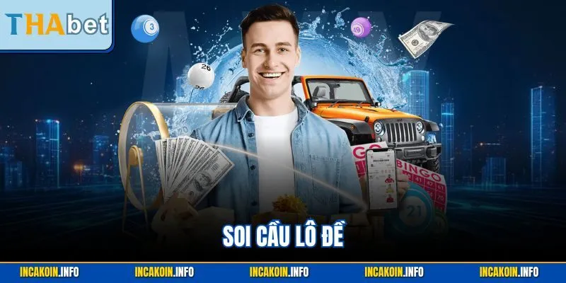 Soi cầu lô đề